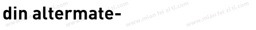 din altermate字体转换